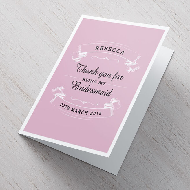 Personalised Card - Thanks For Being My Bridesmaid