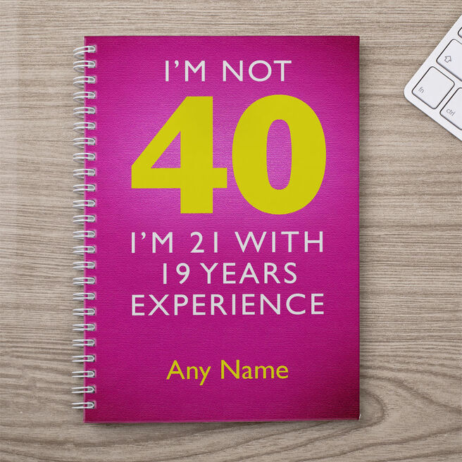 Personalised Notebook - I'm Not Forty for Her