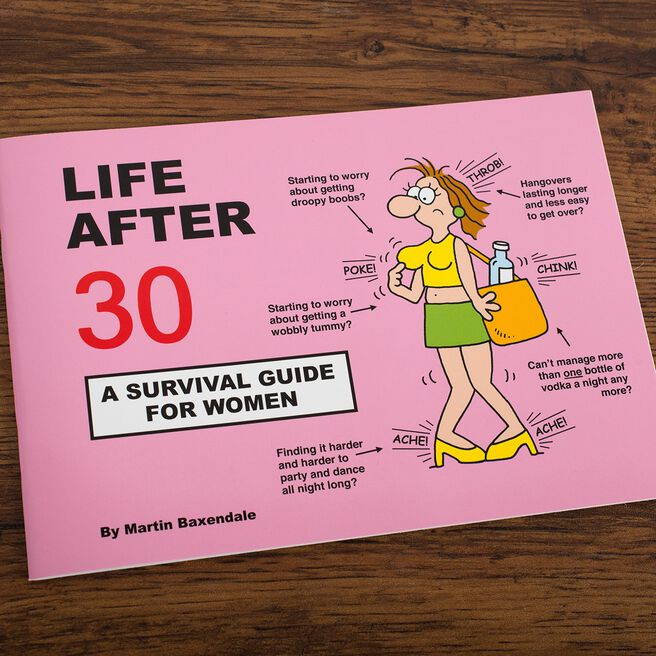 Martin Baxendales Life After 30 A Survival Guide For Women