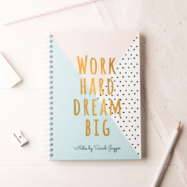 Personalised Notebook - Work Hard Dream Big