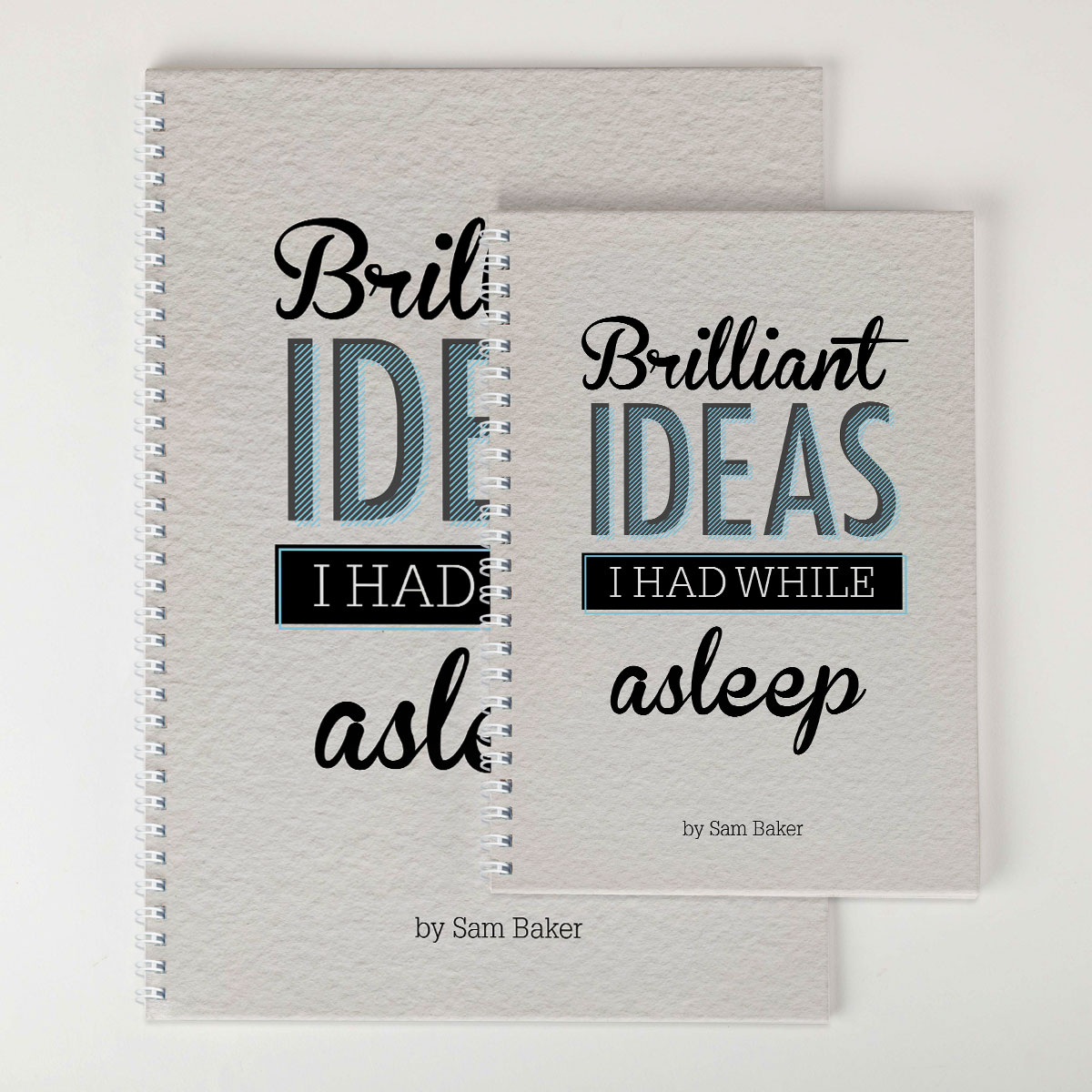 Personalised Notebook - Brilliant Ideas I Had While Asleep