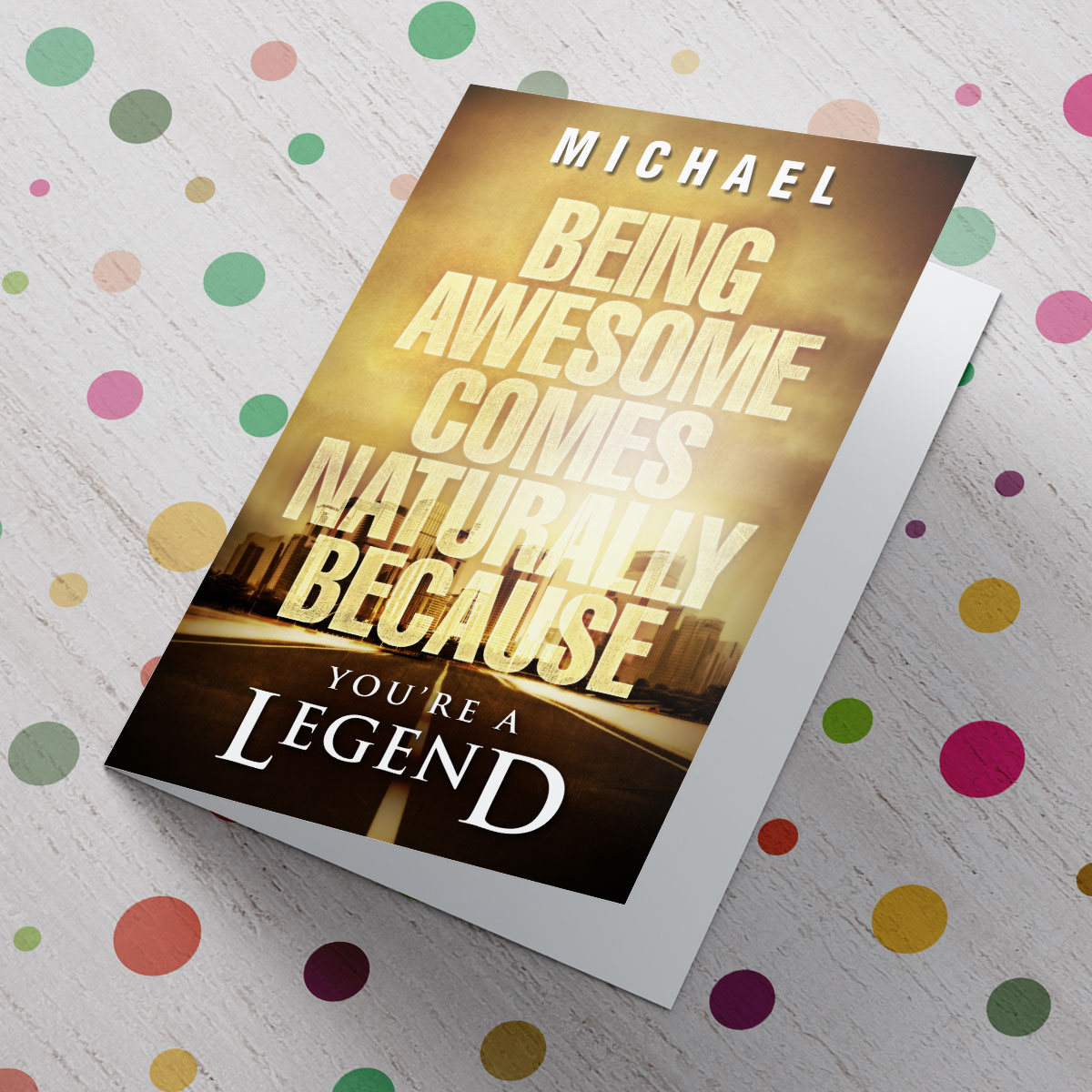 Personalised Card - Because You're A Legend