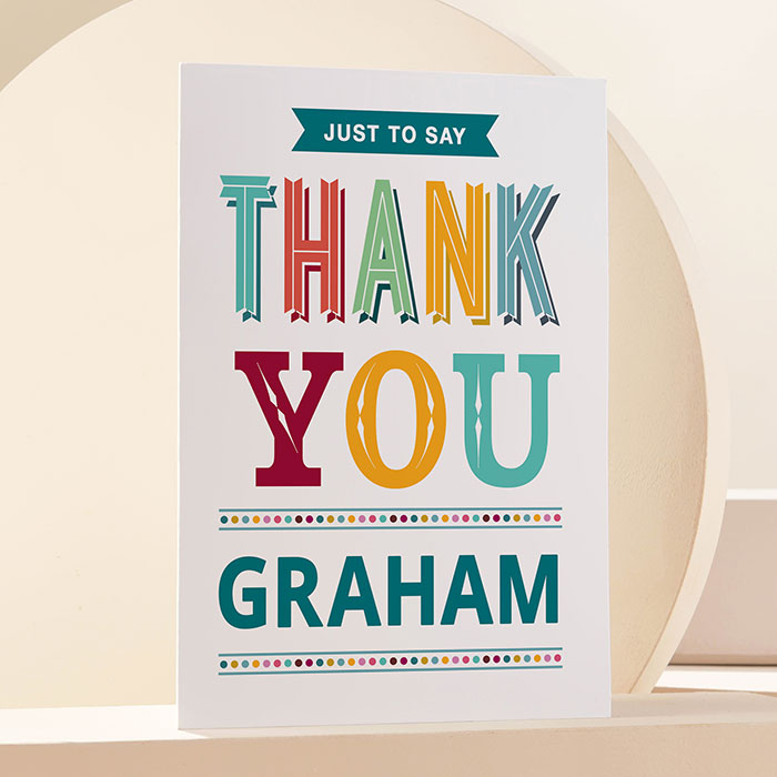 Personalised Card - Just To Say Thank You