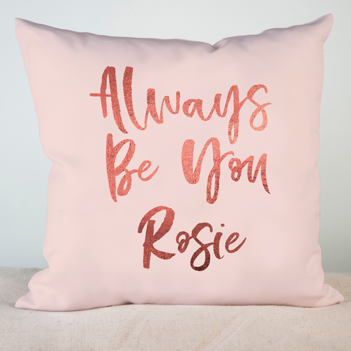 Personalised Cushion - Always Be You