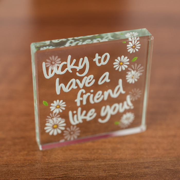Spaceform Mini Glass Token - Lucky To Have A Friend Like You
