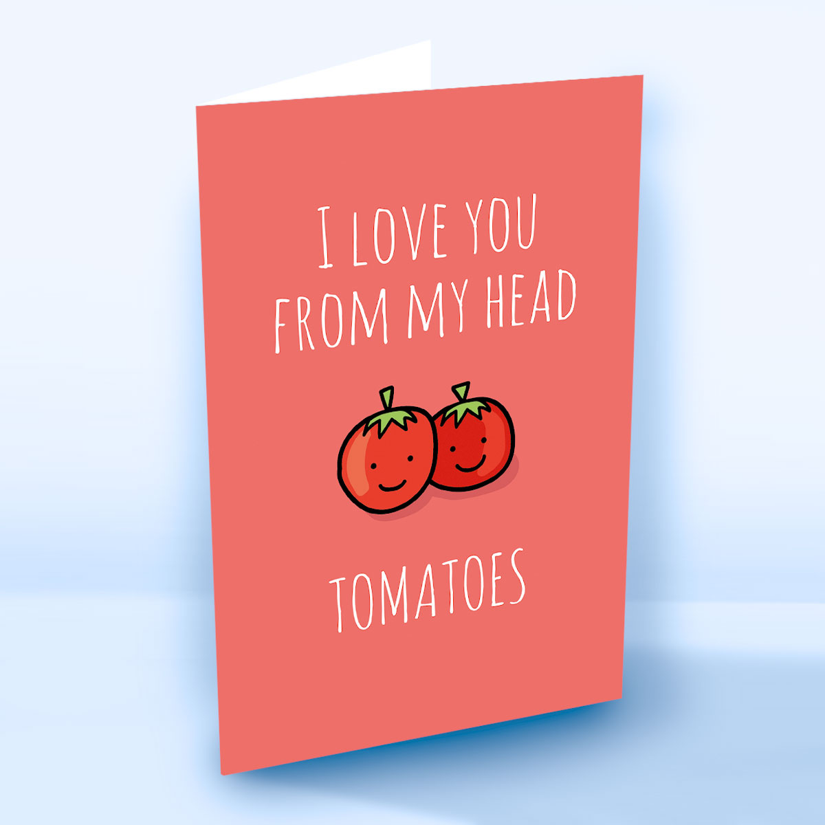 Personalised Card - Love You From My Head Tomatoes