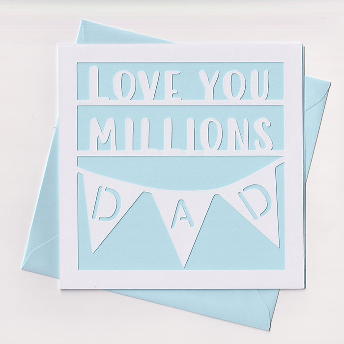Papercut Father's Day Card - Love You Millions