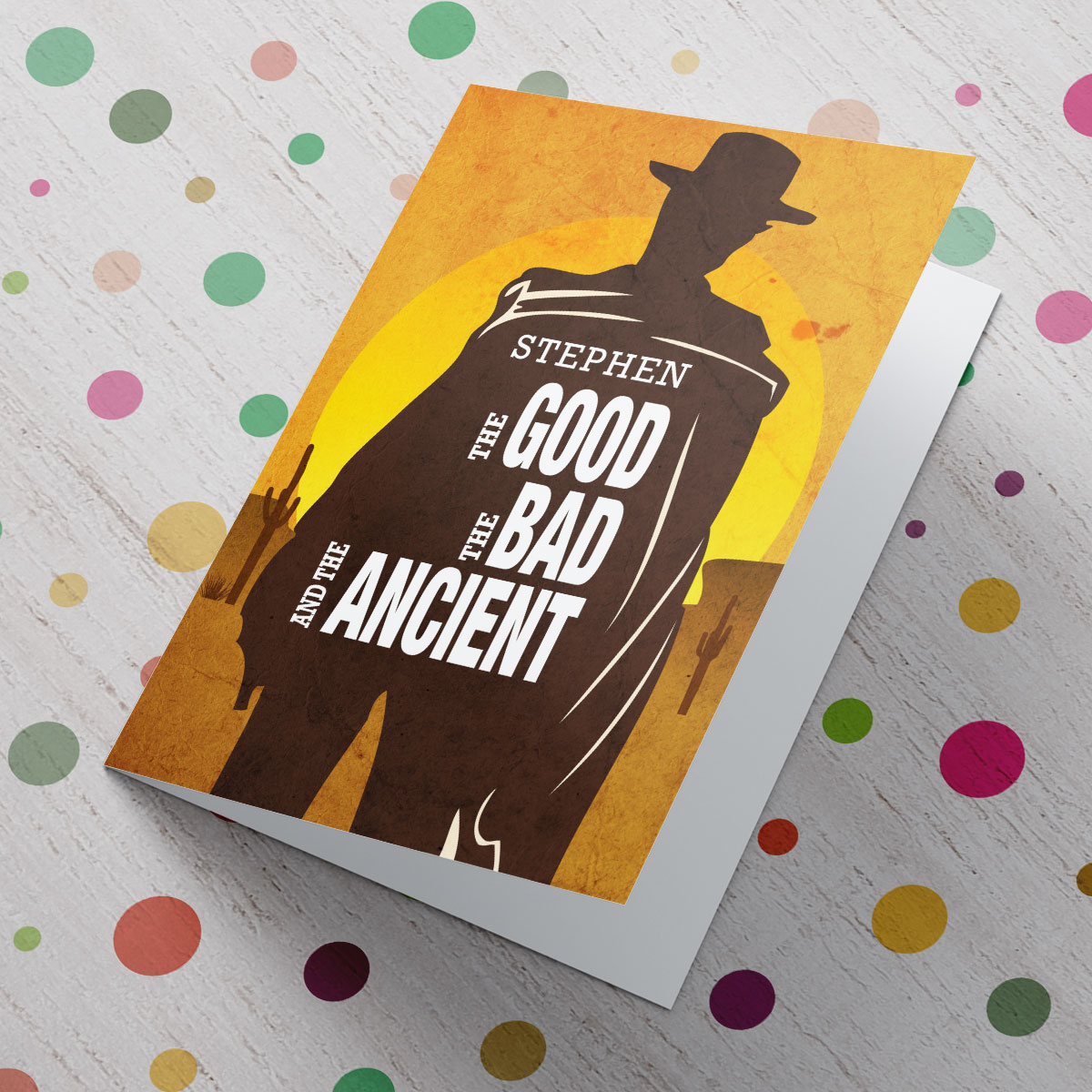 Personalised Card - The Good, The Bad And The Ancient