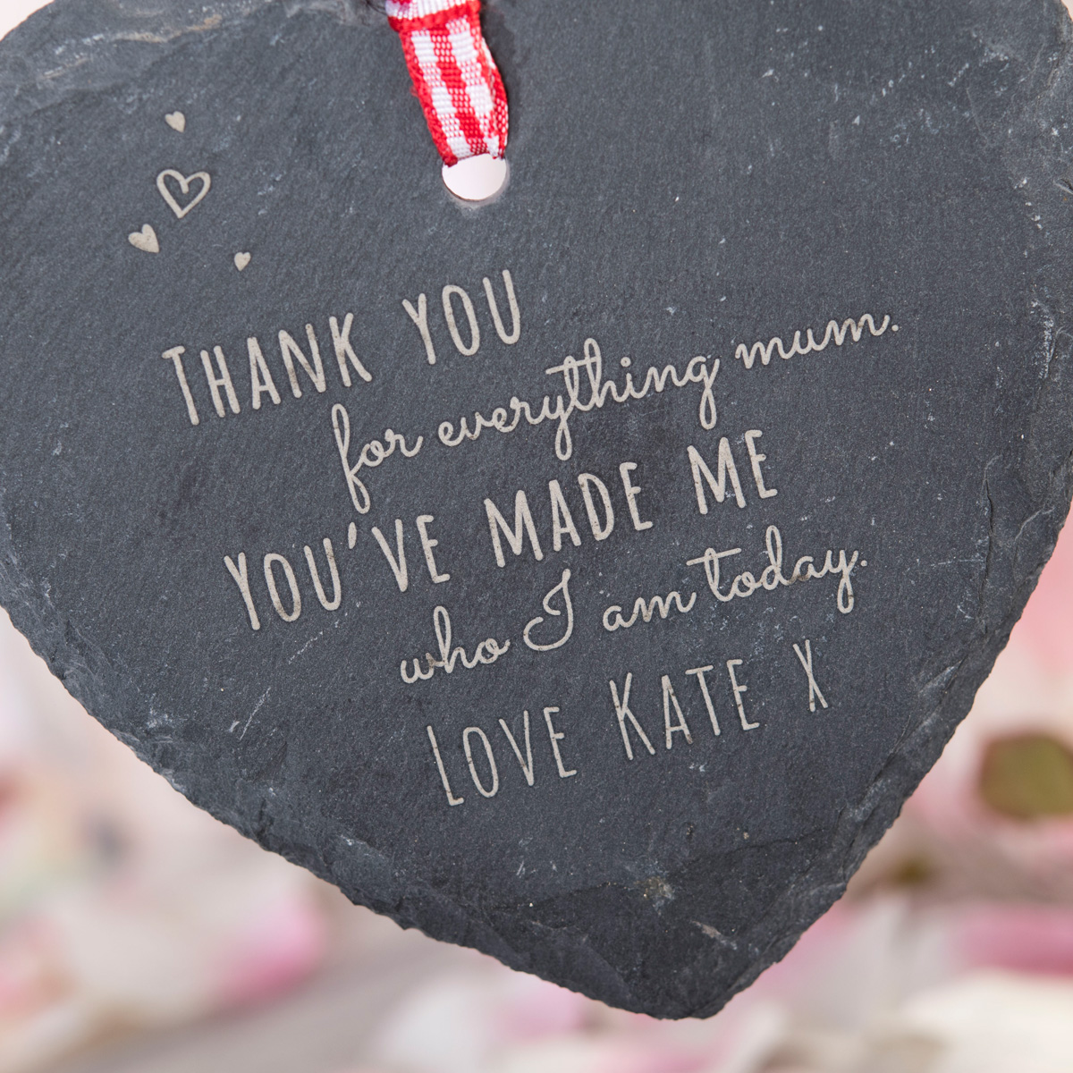 Engraved Heart-Shaped Slate Hanging Keepsake - Thank You For Everything Mum