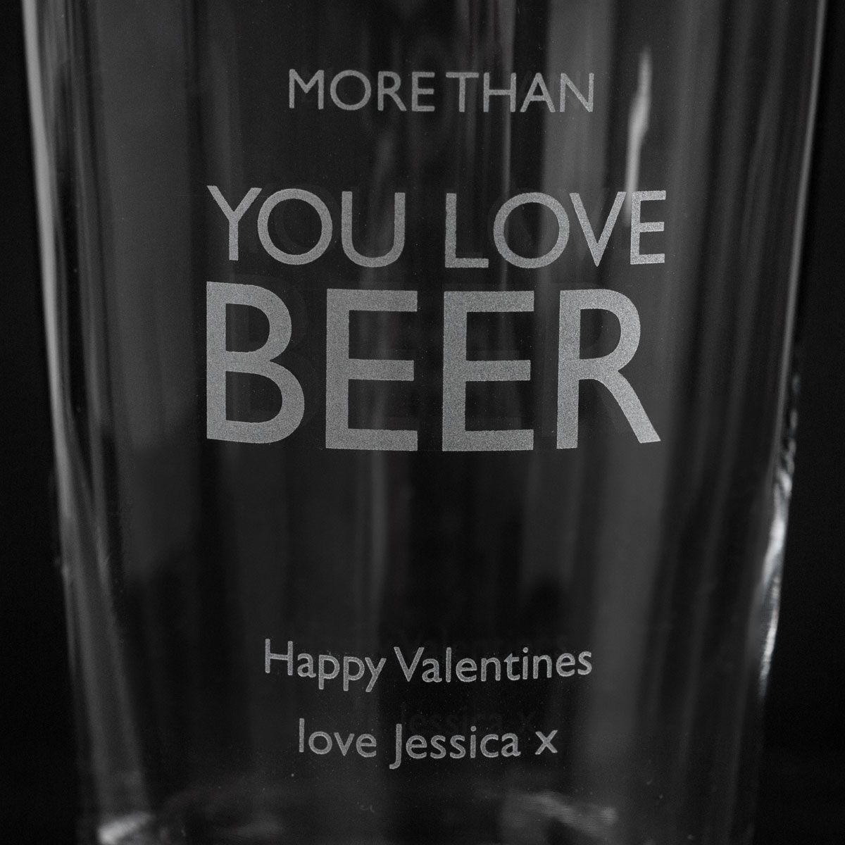 Personalised Pint Glass - I Love You More Than Beer