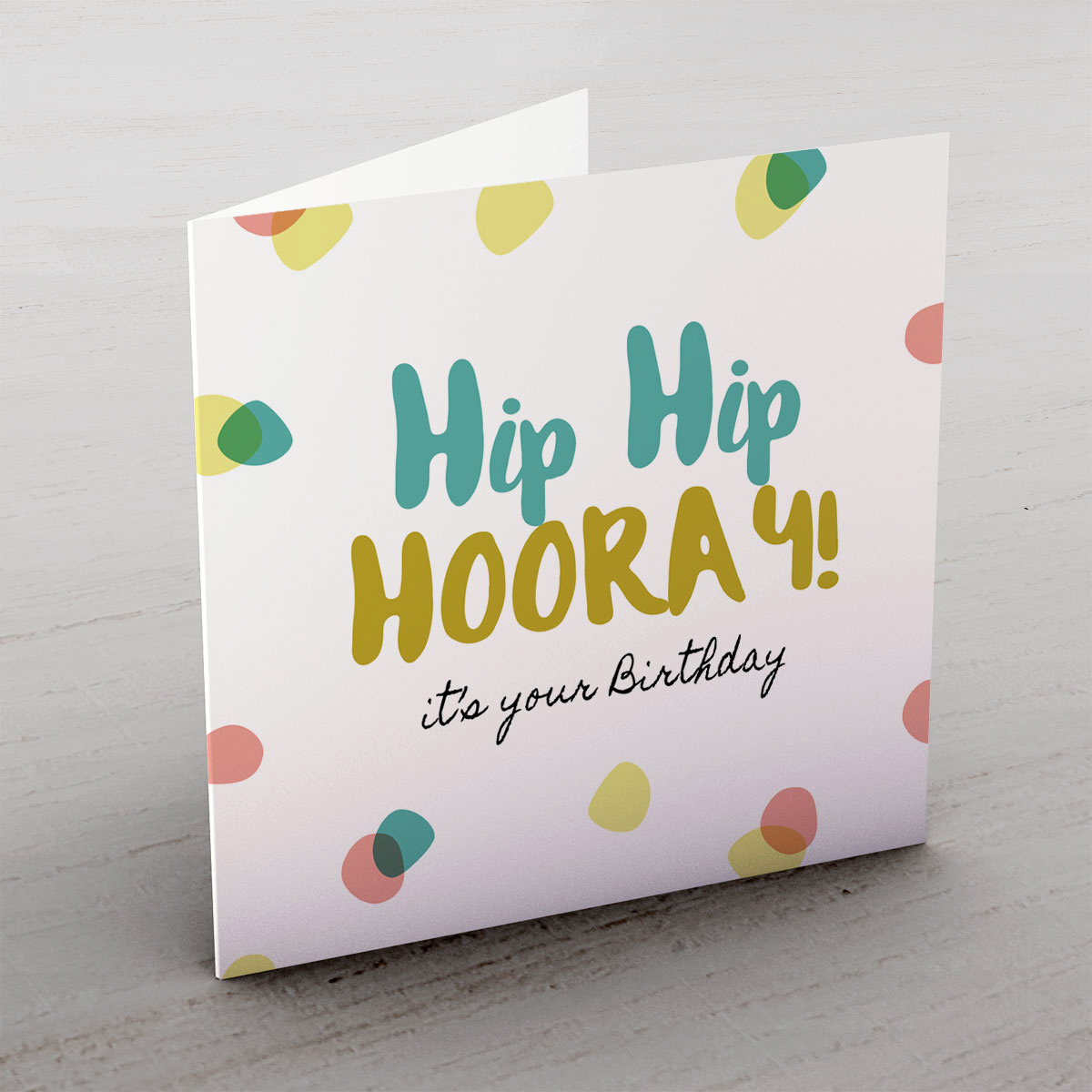 Happy Birthday Hip Hip Hooray Card