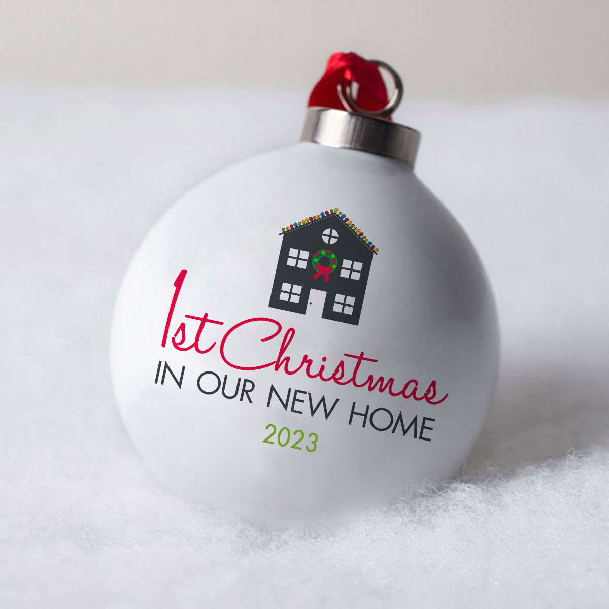 Personalised Bauble - 1st Christmas In Our New Home