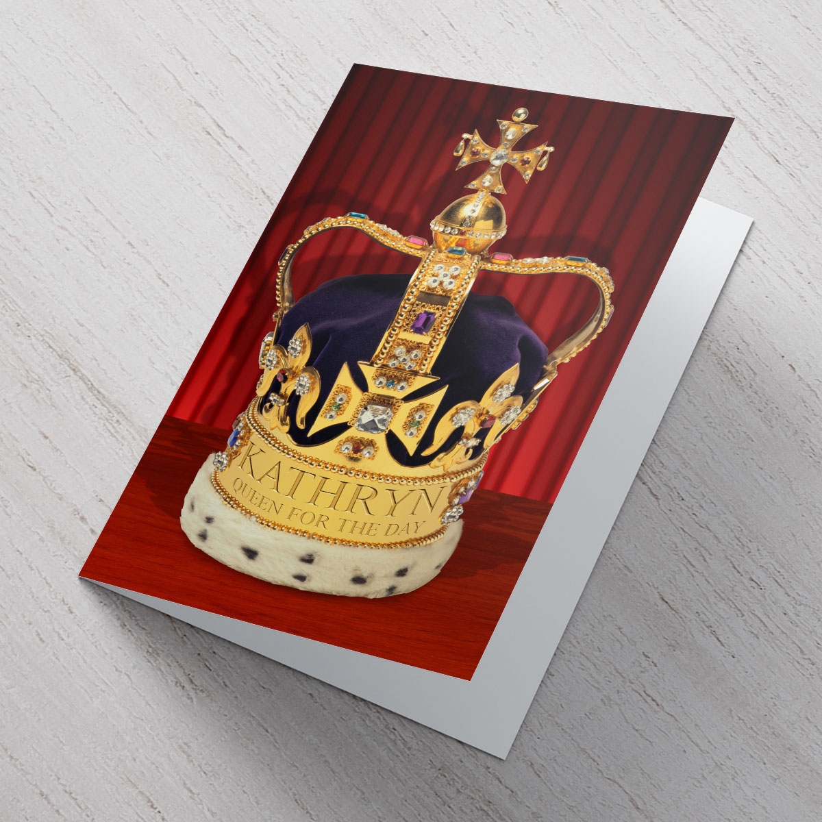Personalised Card - Queen For The Day