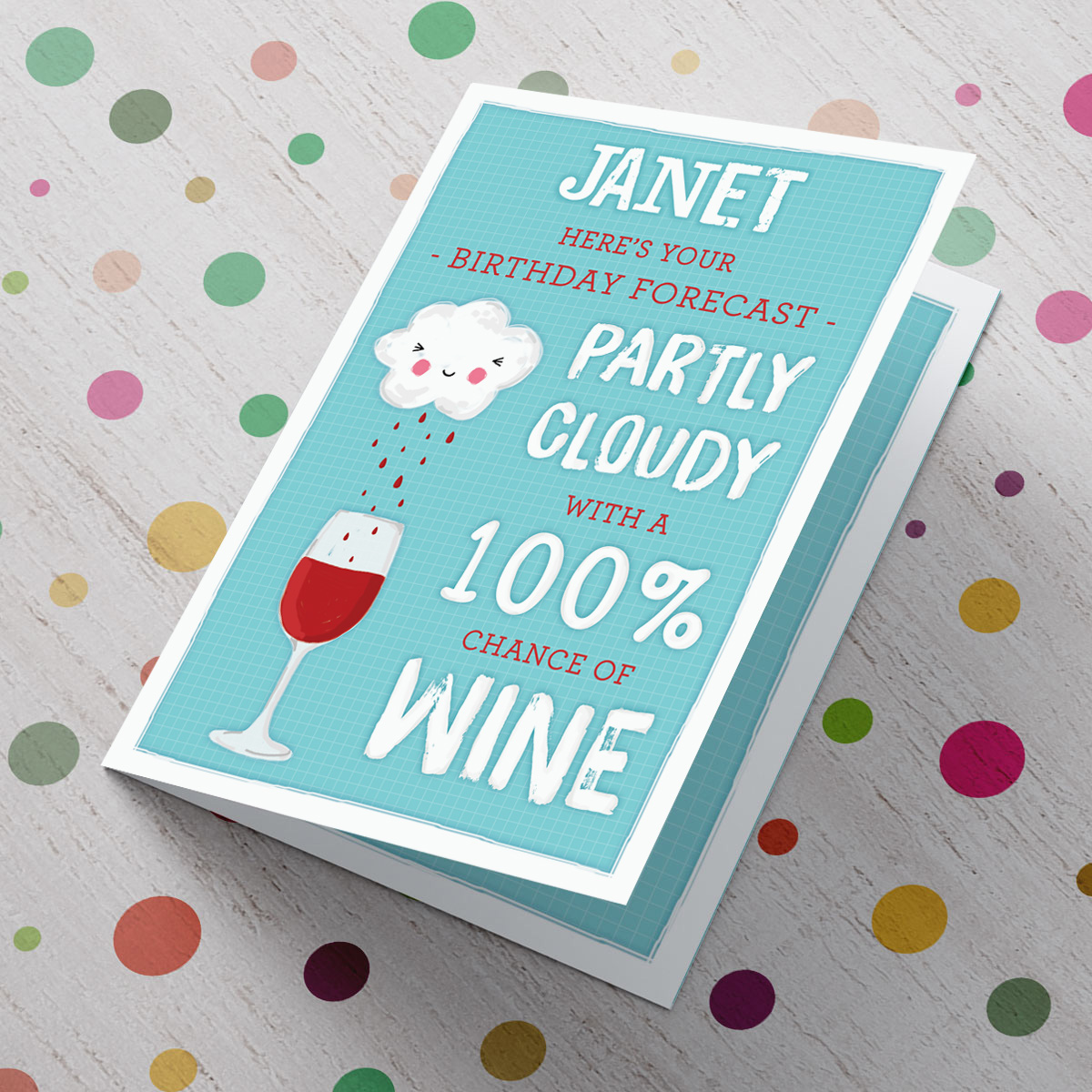 Personalised Birthday Card - 100% Chance Of Wine
