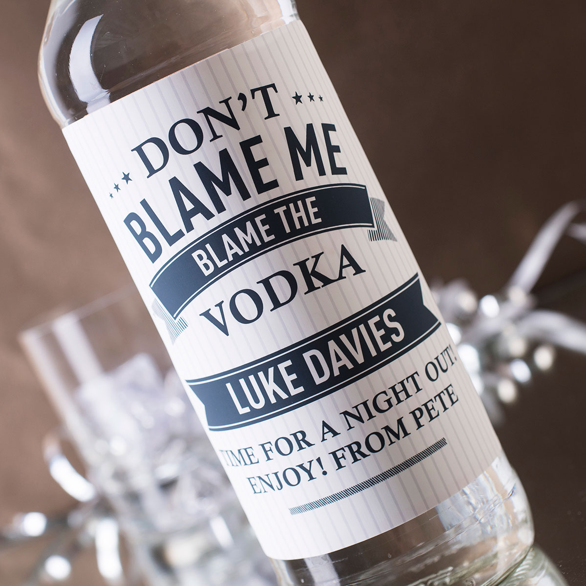 Personalised Vodka - Don't Blame Me