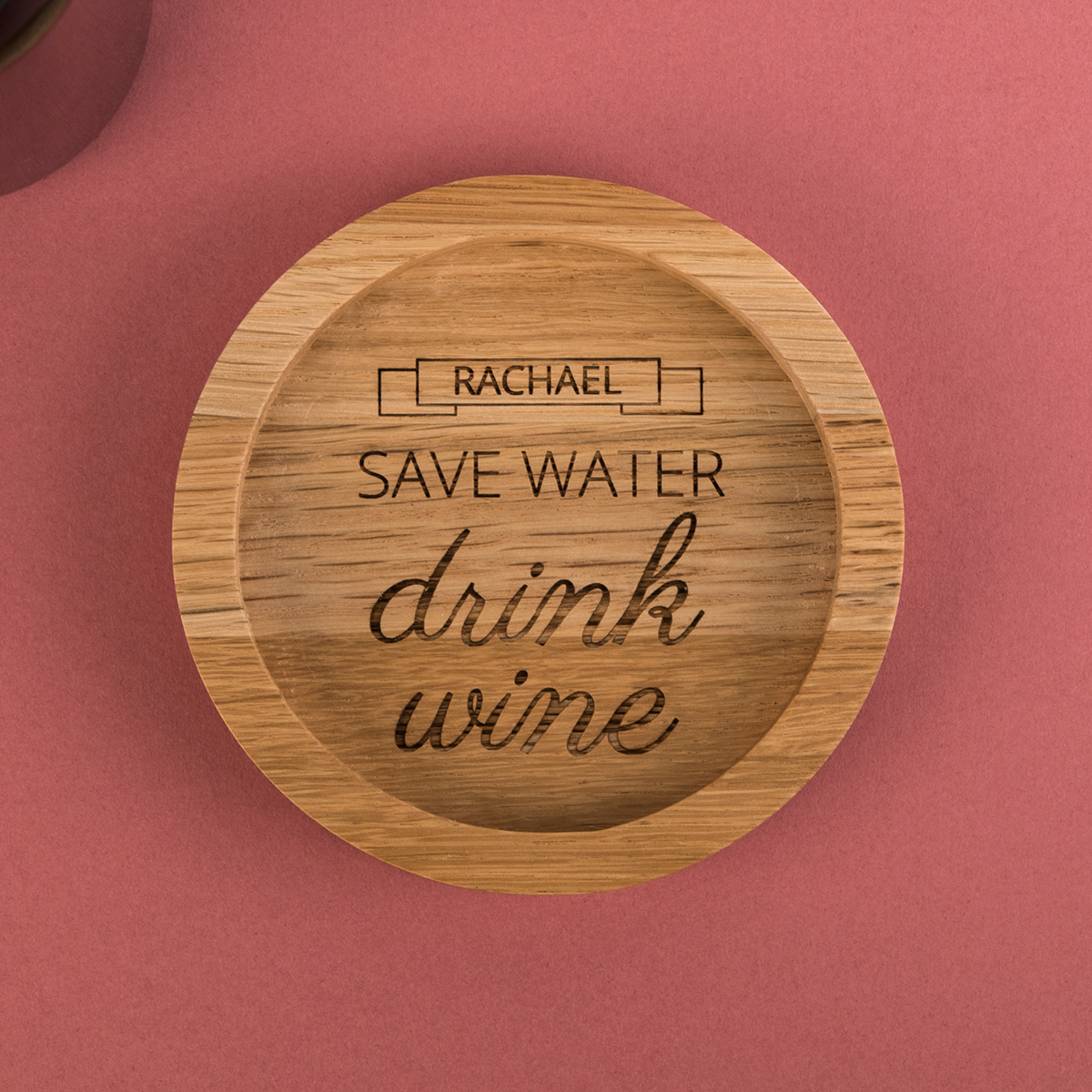 Personalised Wooden Wine Bottle Coaster - Save Water, Drink Wine
