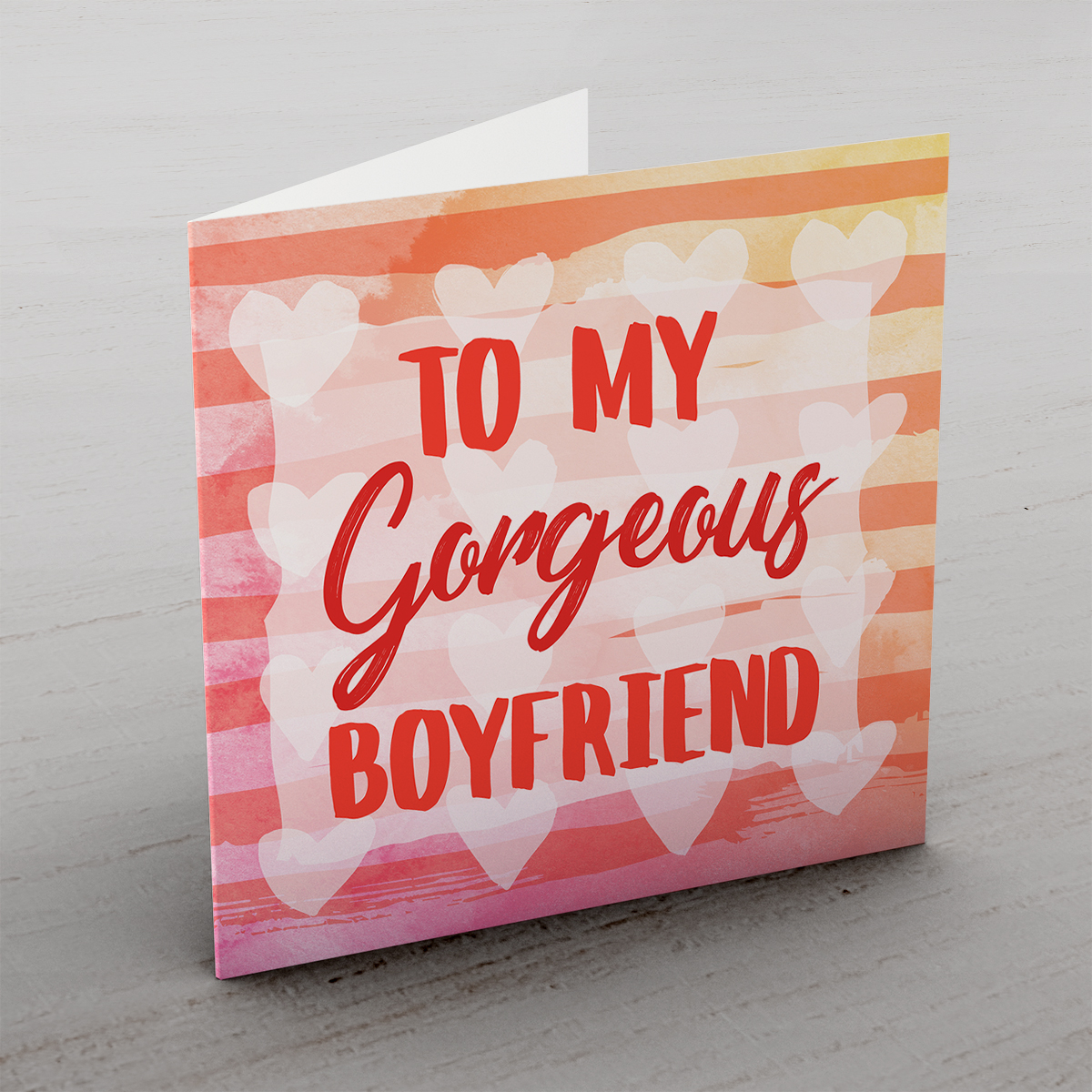 My Gorgeous Boyfriend Card